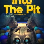 Five Nights at Freddy’s: Into the Pit