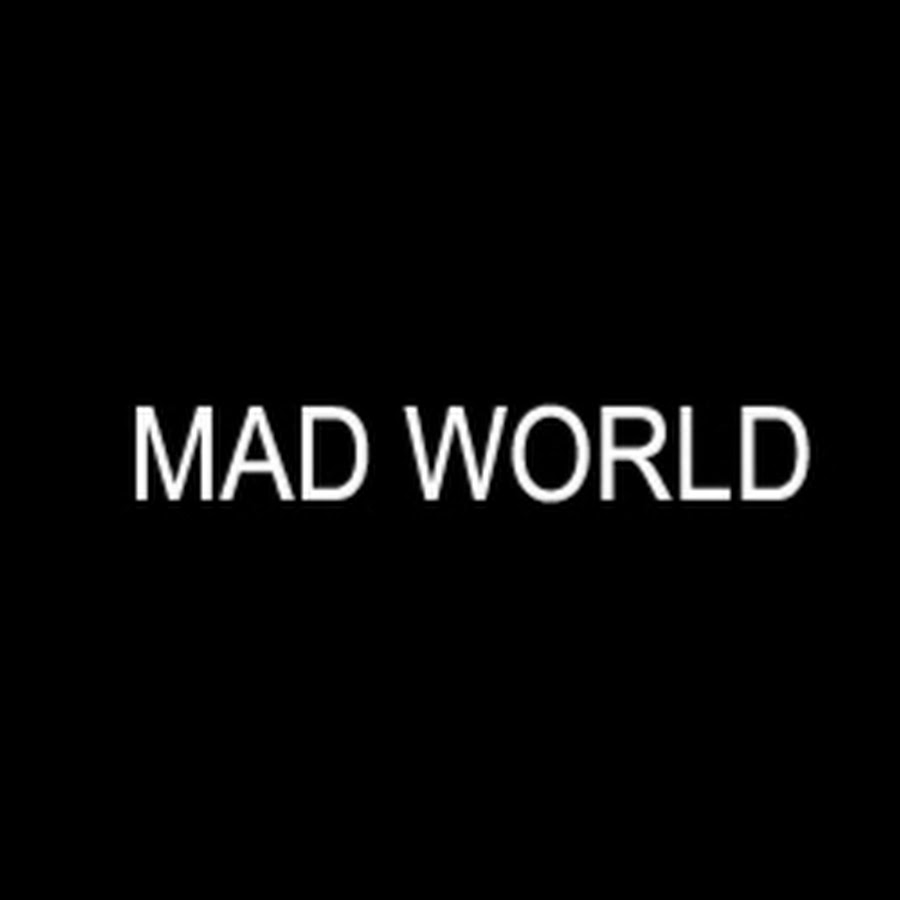 Mad world. Mad World обложка. Mad Mad World. Mad World картинки.